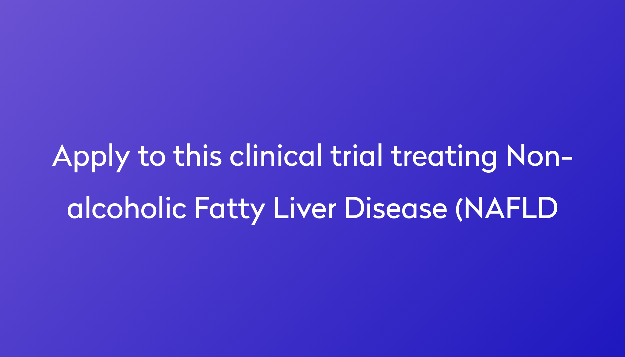 NAFLD Patients For Non alcoholic Fatty Liver Disease Clinical Trial nafld-patients-for-non-alcoholic-fatty-liver-disease-clinical-trial